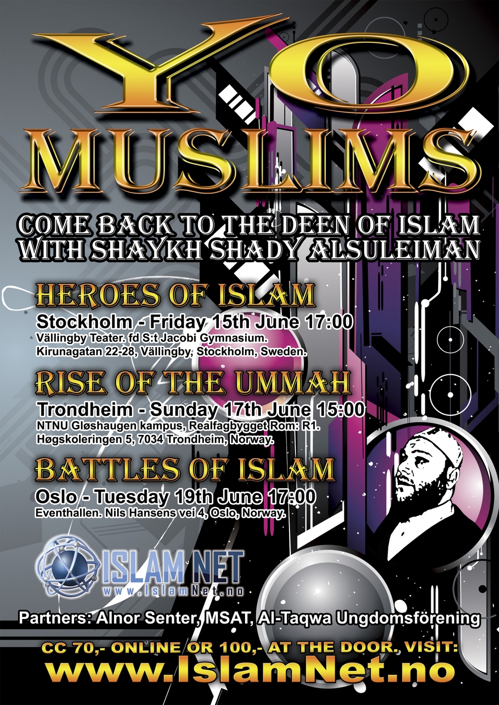 Yo Muslims, Come Back to The Deen of Islam With Shaykh Shady Alsuleiman