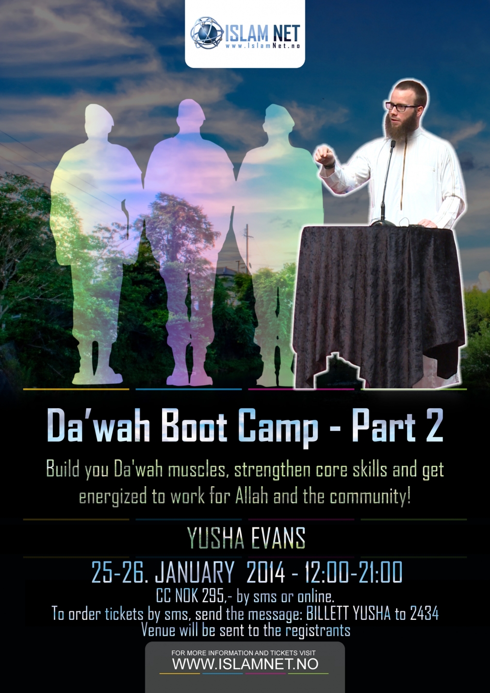 Da’wah Boot Camp - Part 2 - Yusha Evans