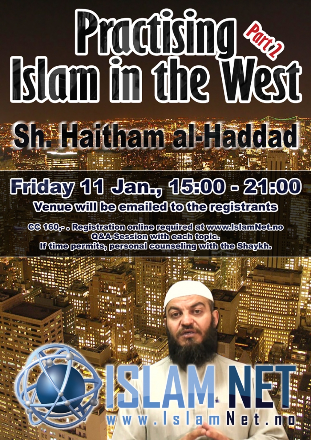 Practising Islam in the West - Part 2 - Sh. Haitham al-Haddad