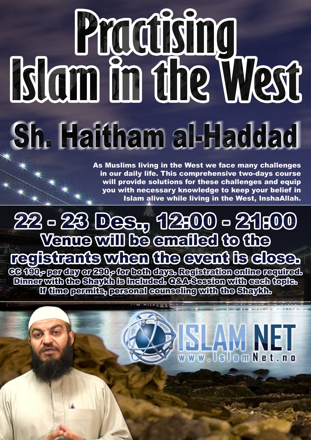 Practising Islam in the West - Part 1 - Sh. Haitham al-Haddad