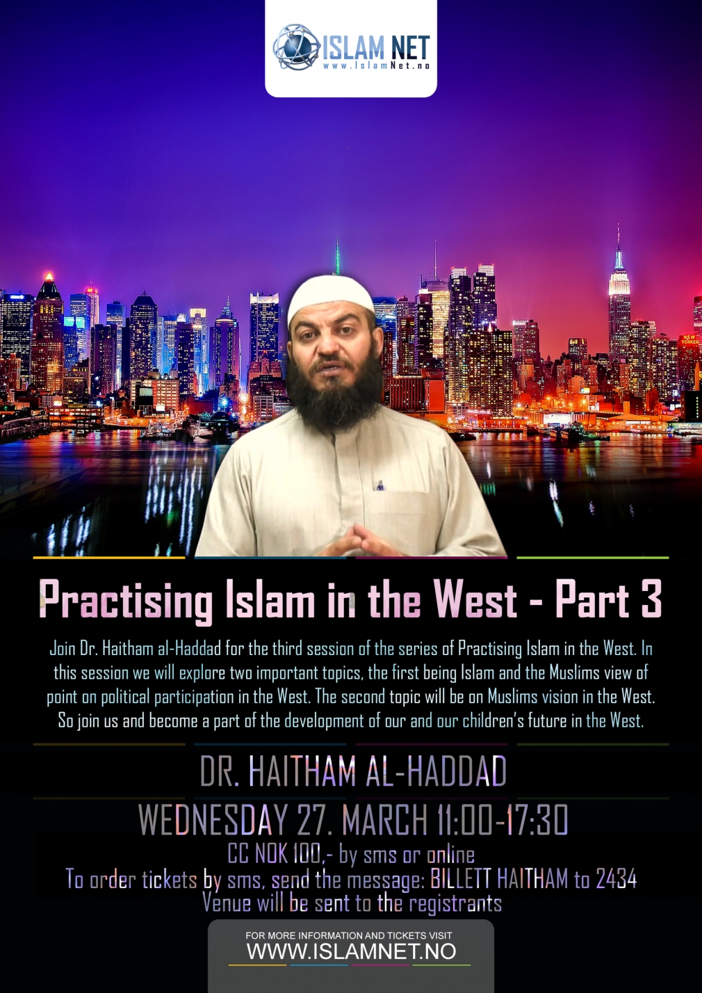 Practising Islam in the West - Part 3 - Sh. Haitham al-Haddad